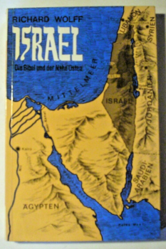 Israel - Die Bibel und der Nahe Osten von Richard Wolff
